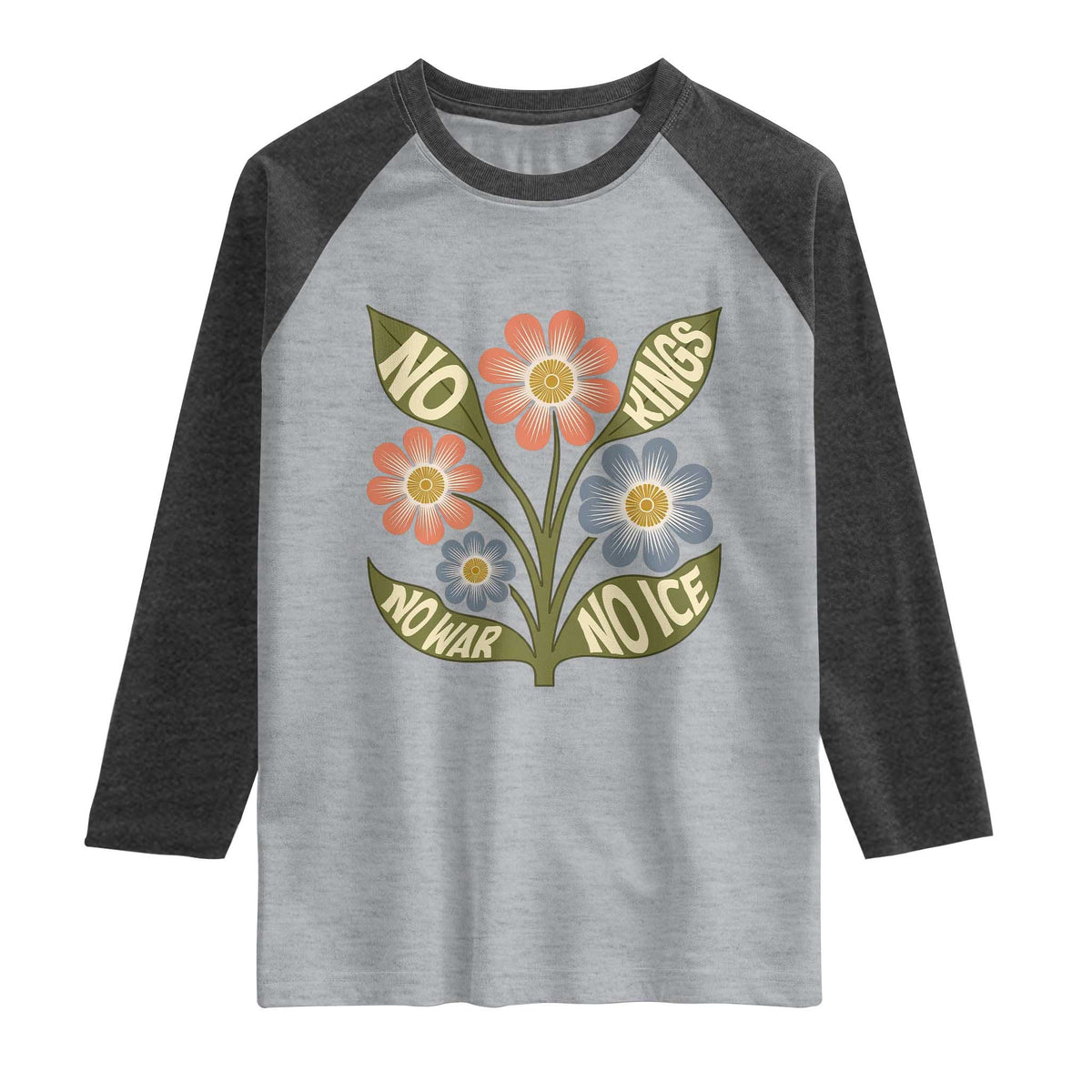 Wildflower Freedom Protest Raglan Shirt No Kings No Wars No Ice TS12 Heather Gray Heather Charcoal Print Your Wear