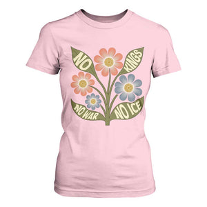 Wildflower Freedom Protest T Shirt For Women No Kings No Wars No Ice TS12 Light Pink Print Your Wear