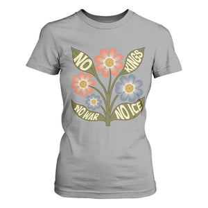 Wildflower Freedom Protest T Shirt For Women No Kings No Wars No Ice TS12 Sport Gray Print Your Wear