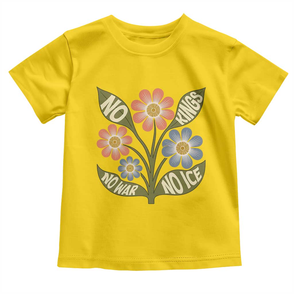 Wildflower Freedom Protest Toddler T Shirt No Kings No Wars No Ice TS12 Daisy Print Your Wear