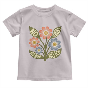 Wildflower Freedom Protest Toddler T Shirt No Kings No Wars No Ice TS12 Ice Gray Print Your Wear