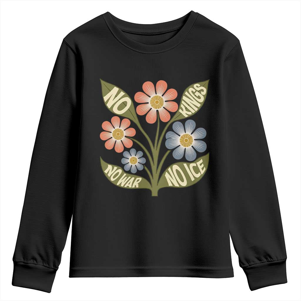 Wildflower Freedom Protest Youth Sweatshirt No Kings No Wars No Ice TS12 Black Print Your Wear