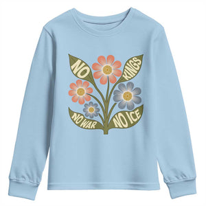 Wildflower Freedom Protest Youth Sweatshirt No Kings No Wars No Ice TS12 Light Blue Print Your Wear