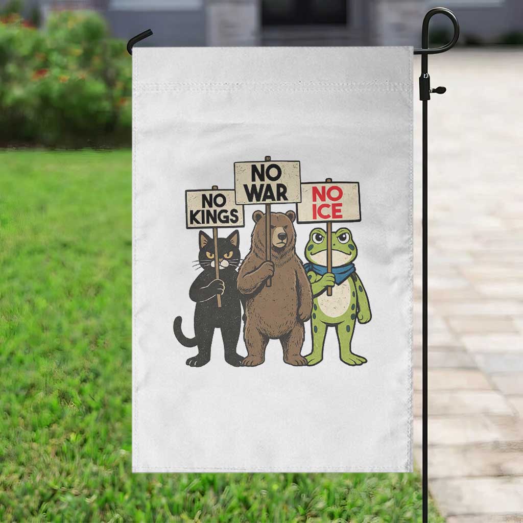 Funny Animal Protest Garden Flag No Kings No Wars No Ice TS12 Print Your Wear