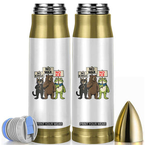 Funny Animal Protest Bullet Tumbler No Kings No Wars No Ice TS12 White Print Your Wear