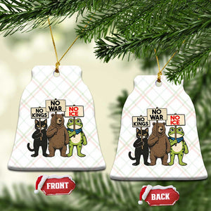 Funny Animal Protest Ceramic Ornament No Kings No Wars No Ice TS12 Print Your Wear