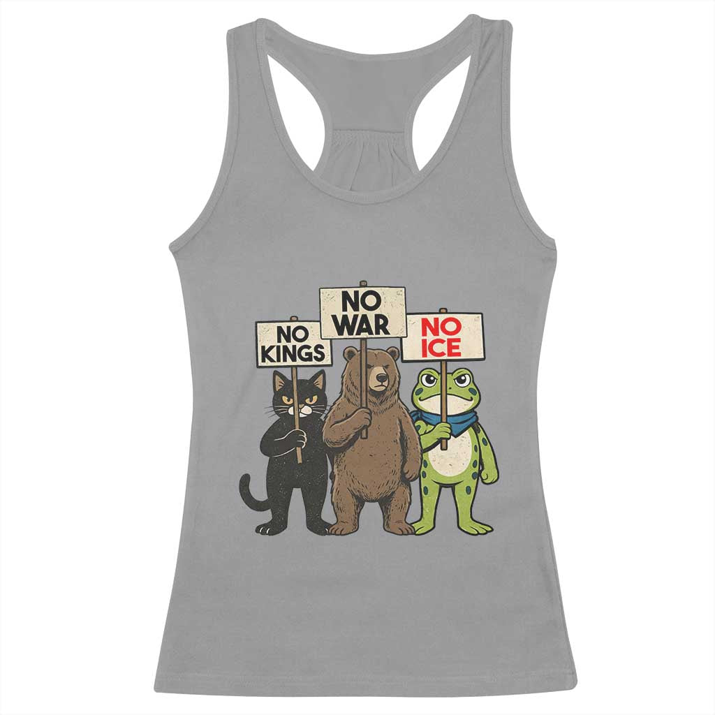 Funny Animal Protest Racerback Tank Top No Kings No Wars No Ice TS12 Sport Gray Print Your Wear