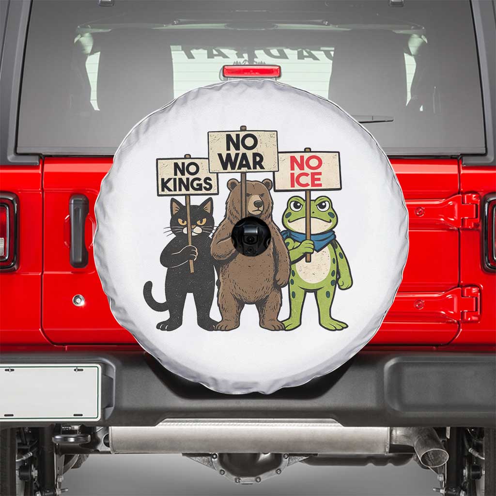 Funny Animal Protest Spare Tire Cover No Kings No Wars No Ice TS12 White Print Your Wear