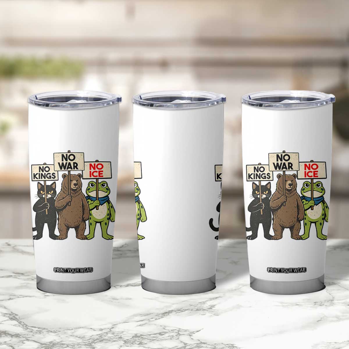 Funny Animal Protest Tumbler Cup No Kings No Wars No Ice TS12 Print Your Wear