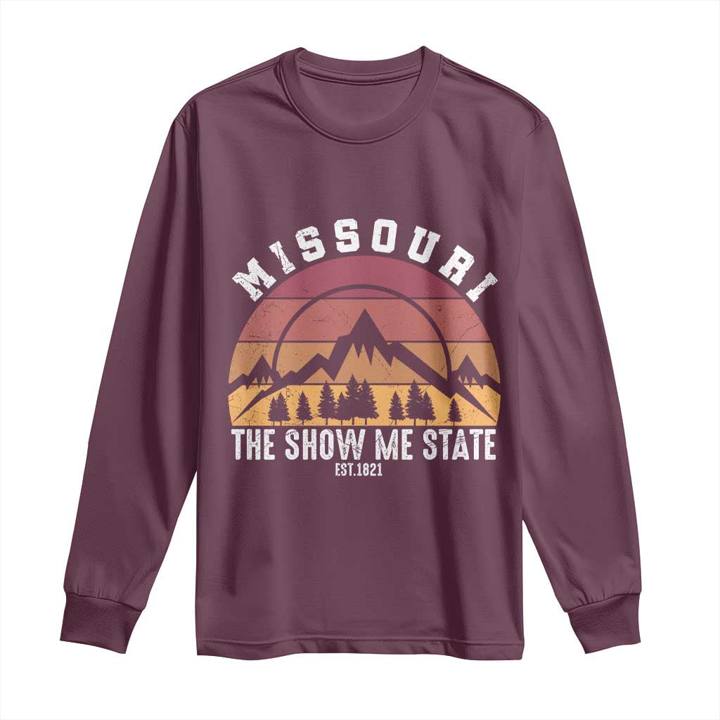 Vintage Missouri Travel Long Sleeve Shirt The Show Me State Pride TS12 Maroon Print Your Wear