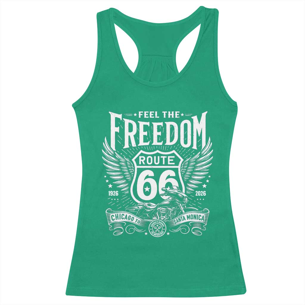 Feel The Freedom Route Highway 66 Racerback Tank Top 100th Anniversary Biker Road Trip Graphic TS12 Irish Green Print Your Wear