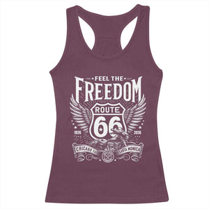 Feel The Freedom Route Highway 66 Racerback Tank Top 100th Anniversary Biker Road Trip Graphic TS12 Maroon Print Your Wear