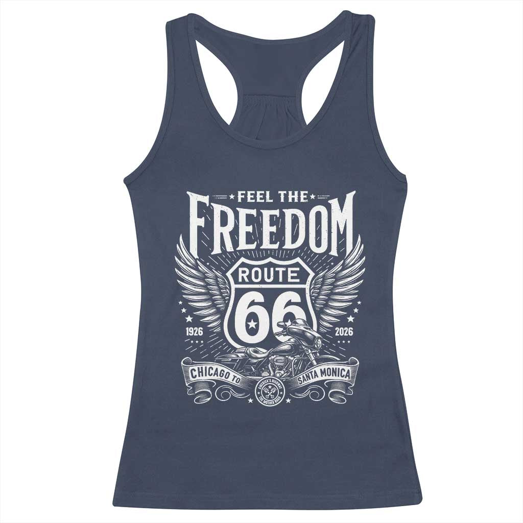 Feel The Freedom Route Highway 66 Racerback Tank Top 100th Anniversary Biker Road Trip Graphic TS12 Navy Print Your Wear