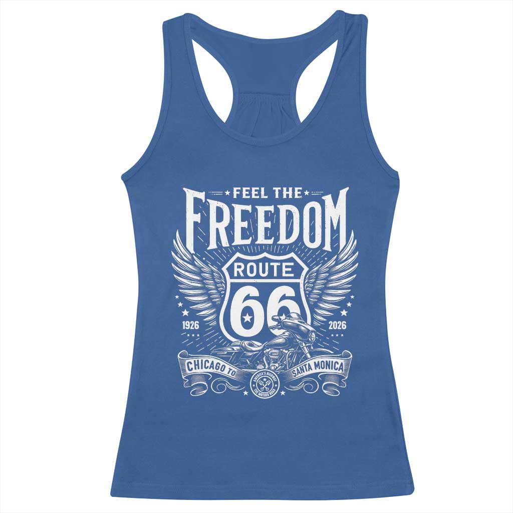 Feel The Freedom Route Highway 66 Racerback Tank Top 100th Anniversary Biker Road Trip Graphic TS12 Royal Blue Print Your Wear