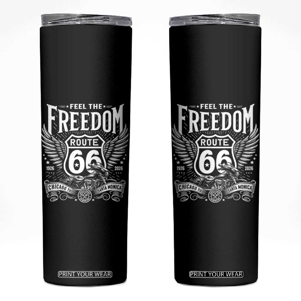 Feel The Freedom Route Highway 66 Skinny Tumbler 100th Anniversary Biker Road Trip Graphic TS12 Black Print Your Wear