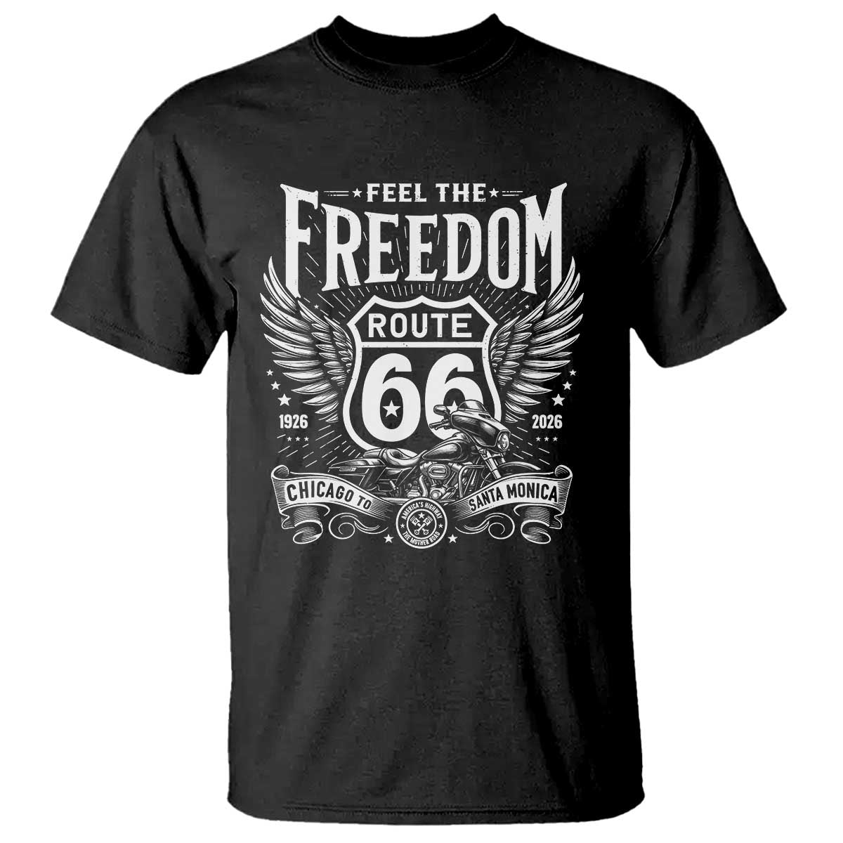 Feel The Freedom Route Highway 66 T Shirt 100th Anniversary Biker Road Trip Graphic TS12 Black Print Your Wear