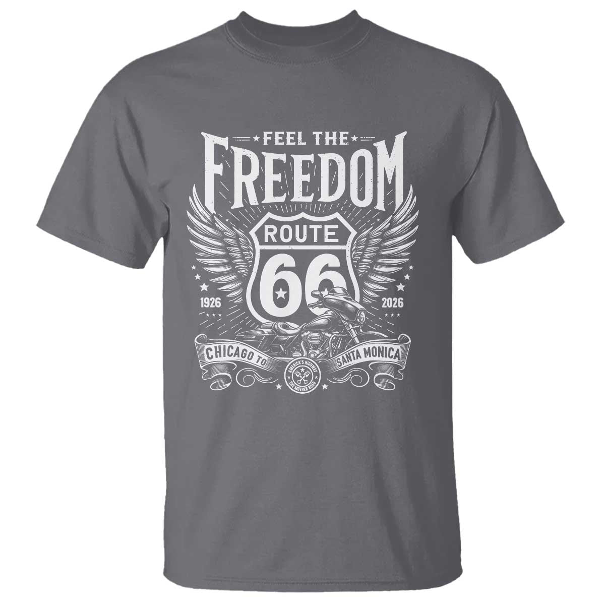 Feel The Freedom Route Highway 66 T Shirt 100th Anniversary Biker Road Trip Graphic TS12 Charcoal Print Your Wear