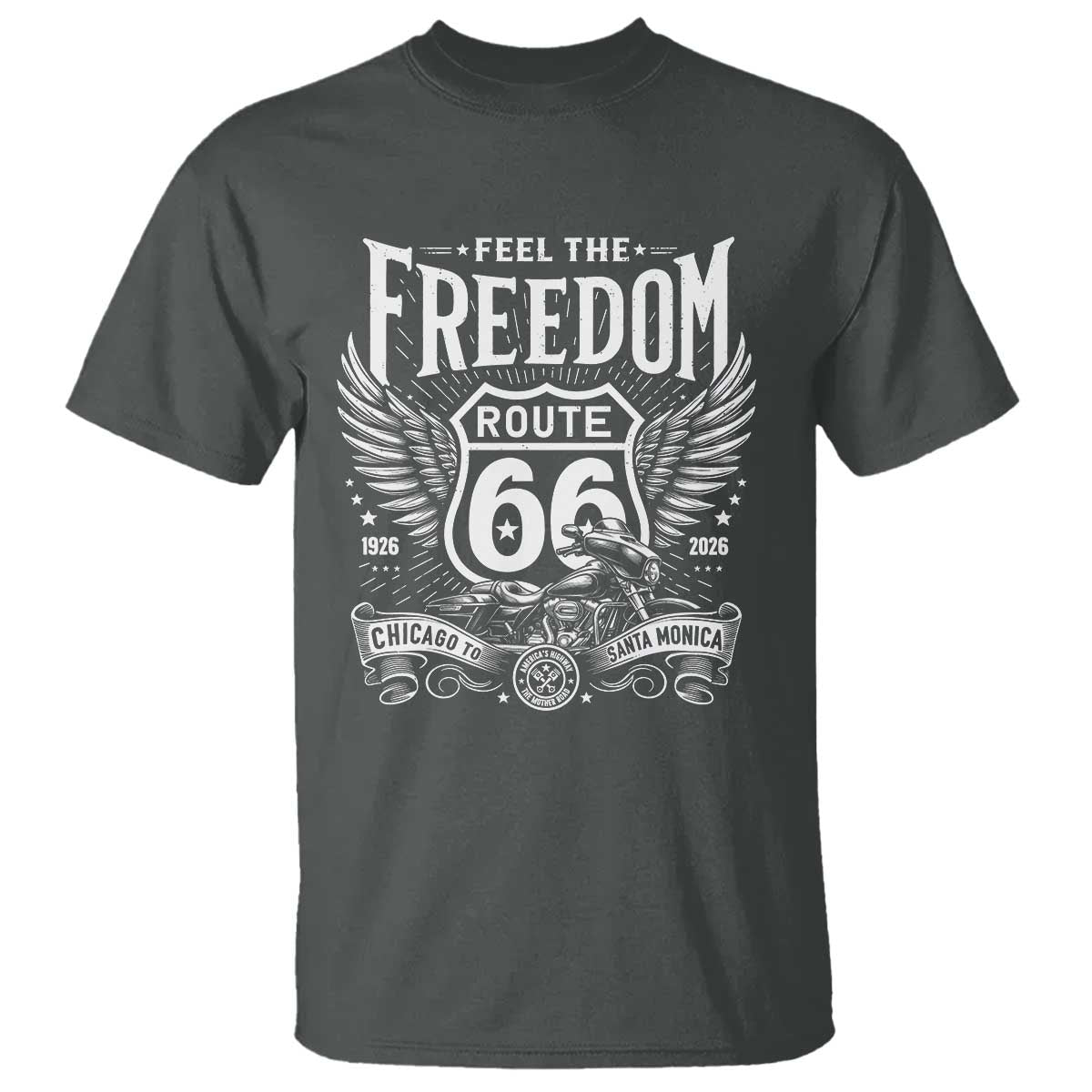 Feel The Freedom Route Highway 66 T Shirt 100th Anniversary Biker Road Trip Graphic TS12 Dark Heather Print Your Wear