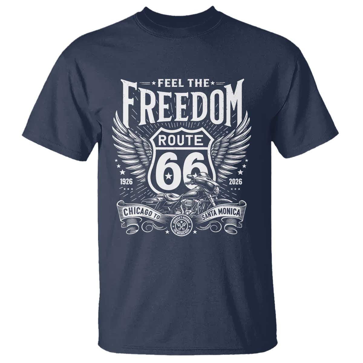 Feel The Freedom Route Highway 66 T Shirt 100th Anniversary Biker Road Trip Graphic TS12 Navy Print Your Wear