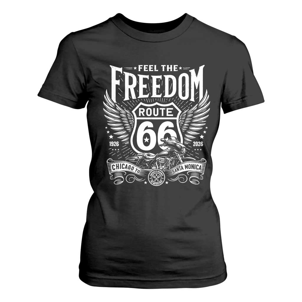 Feel The Freedom Route Highway 66 T Shirt For Women 100th Anniversary Biker Road Trip Graphic TS12 Black Print Your Wear