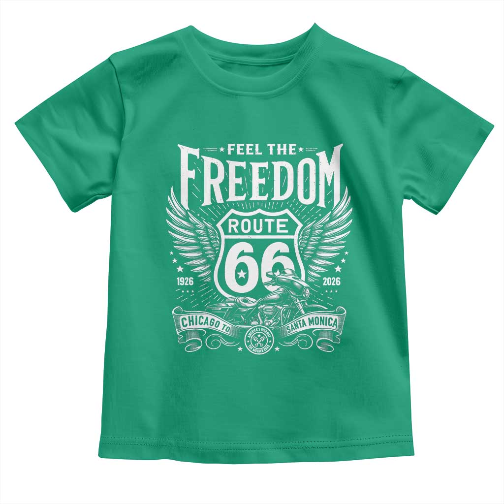 Feel The Freedom Route Highway 66 Toddler T Shirt 100th Anniversary Biker Road Trip Graphic TS12 Irish Green Print Your Wear