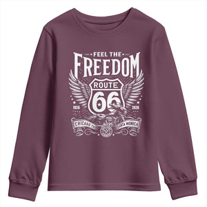 Feel The Freedom Route Highway 66 Youth Sweatshirt 100th Anniversary Biker Road Trip Graphic TS12 Maroon Print Your Wear
