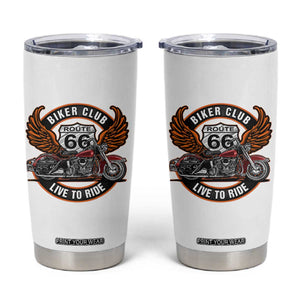 Vintage Route Highway 66 Biker Club Tumbler Cup Live To Ride Motorcycle Graphic TS12 White Print Your Wear