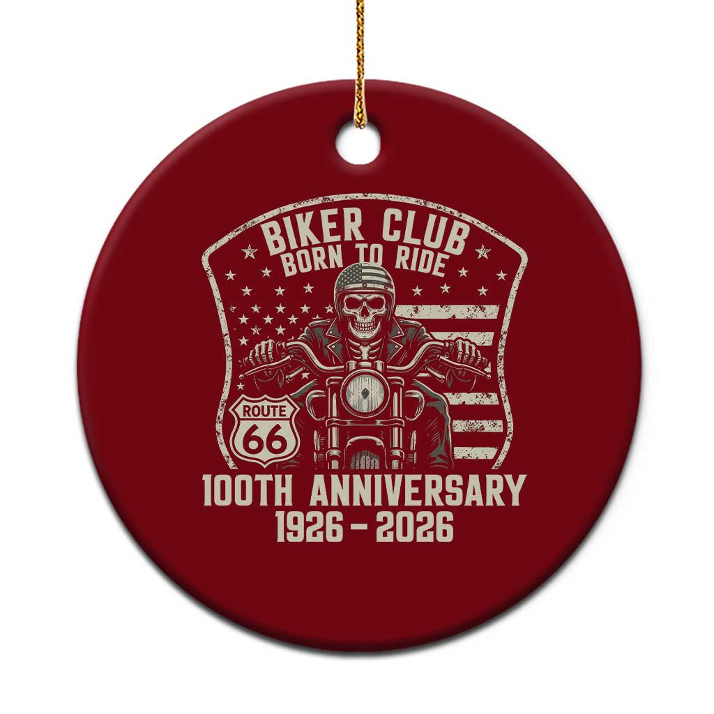 Vintage Biker Club Born To Ride Ceramic Ornament 100th Anniversary Mother Road TS12 1pc Red Print Your Wear