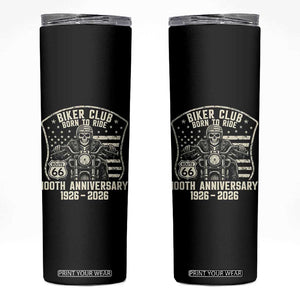 Vintage Biker Club Born To Ride Skinny Tumbler 100th Anniversary Mother Road TS12 Black Print Your Wear