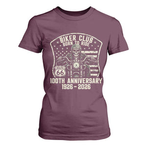 Vintage Biker Club Born To Ride T Shirt For Women 100th Anniversary Mother Road TS12 Maroon Print Your Wear