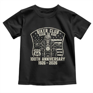 Vintage Biker Club Born To Ride Toddler T Shirt 100th Anniversary Mother Road TS12 Black Print Your Wear