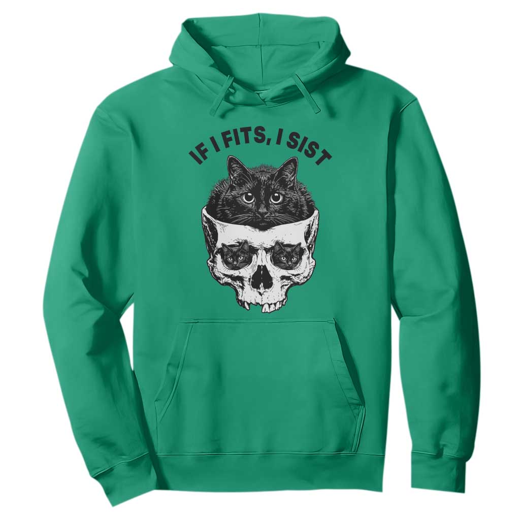 If I Fits I Sits Black Cat Skull Hoodie Gothic Dark Humor Gift TS12 Irish Green Print Your Wear