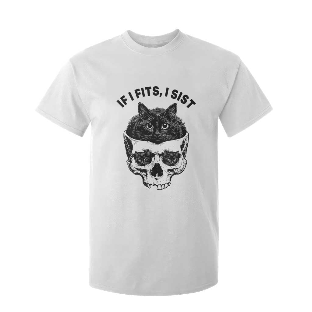 If I Fits I Sits Black Cat Skull T Shirt For Kid Gothic Dark Humor Gift TS12 White Print Your Wear