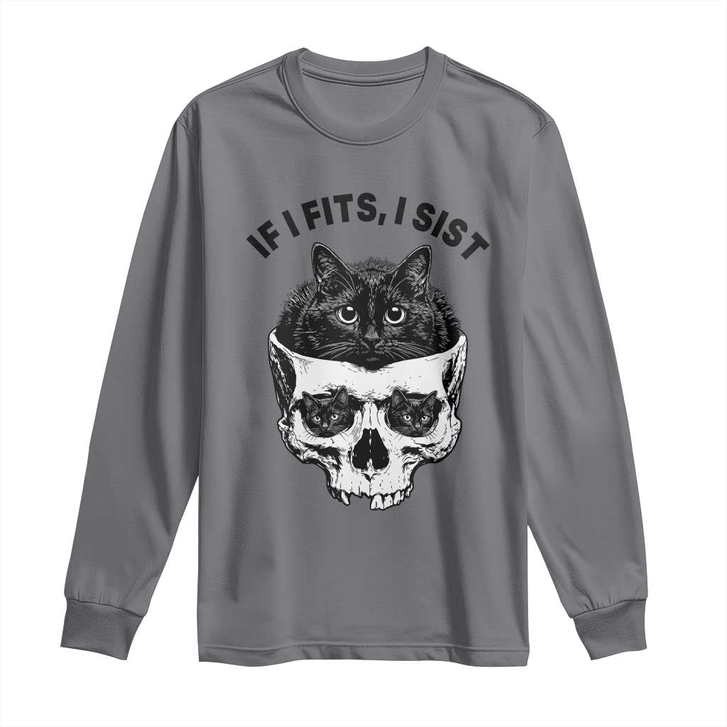 If I Fits I Sits Black Cat Skull Long Sleeve Shirt Gothic Dark Humor Gift TS12 Charcoal Print Your Wear