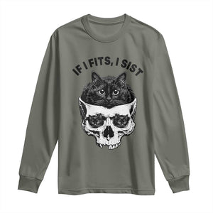 If I Fits I Sits Black Cat Skull Long Sleeve Shirt Gothic Dark Humor Gift TS12 Military Green Print Your Wear