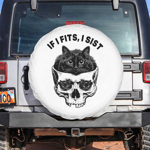 If I Fits I Sits Black Cat Skull Spare Tire Cover Gothic Dark Humor Gift TS12 No hole White Print Your Wear