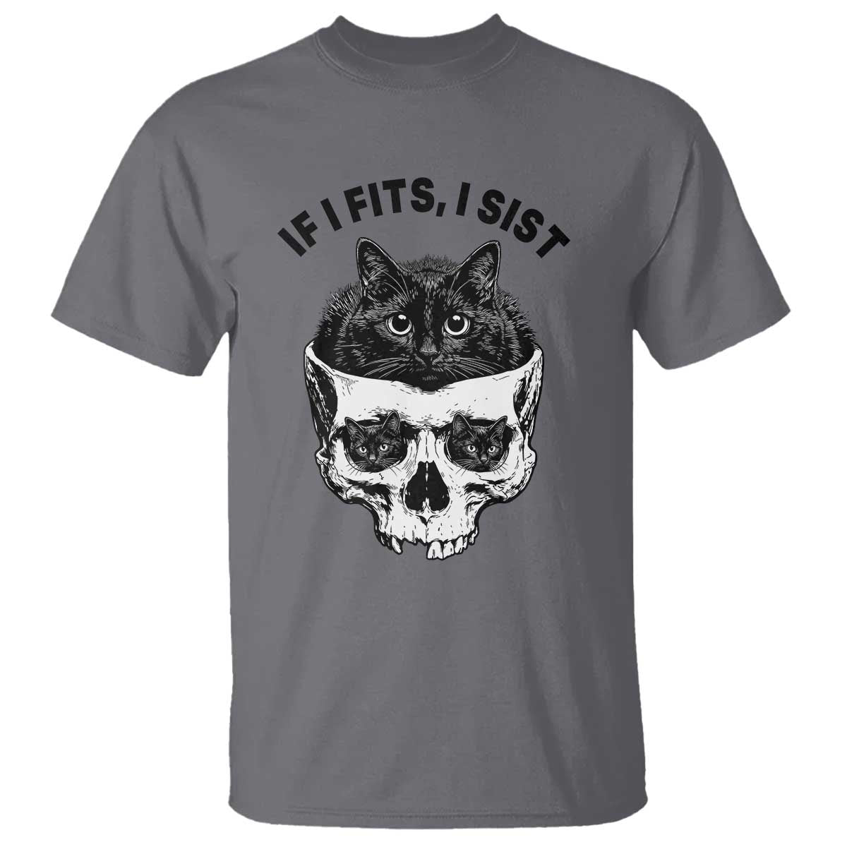 If I Fits I Sits Black Cat Skull T Shirt Gothic Dark Humor Gift TS12 Charcoal Print Your Wear