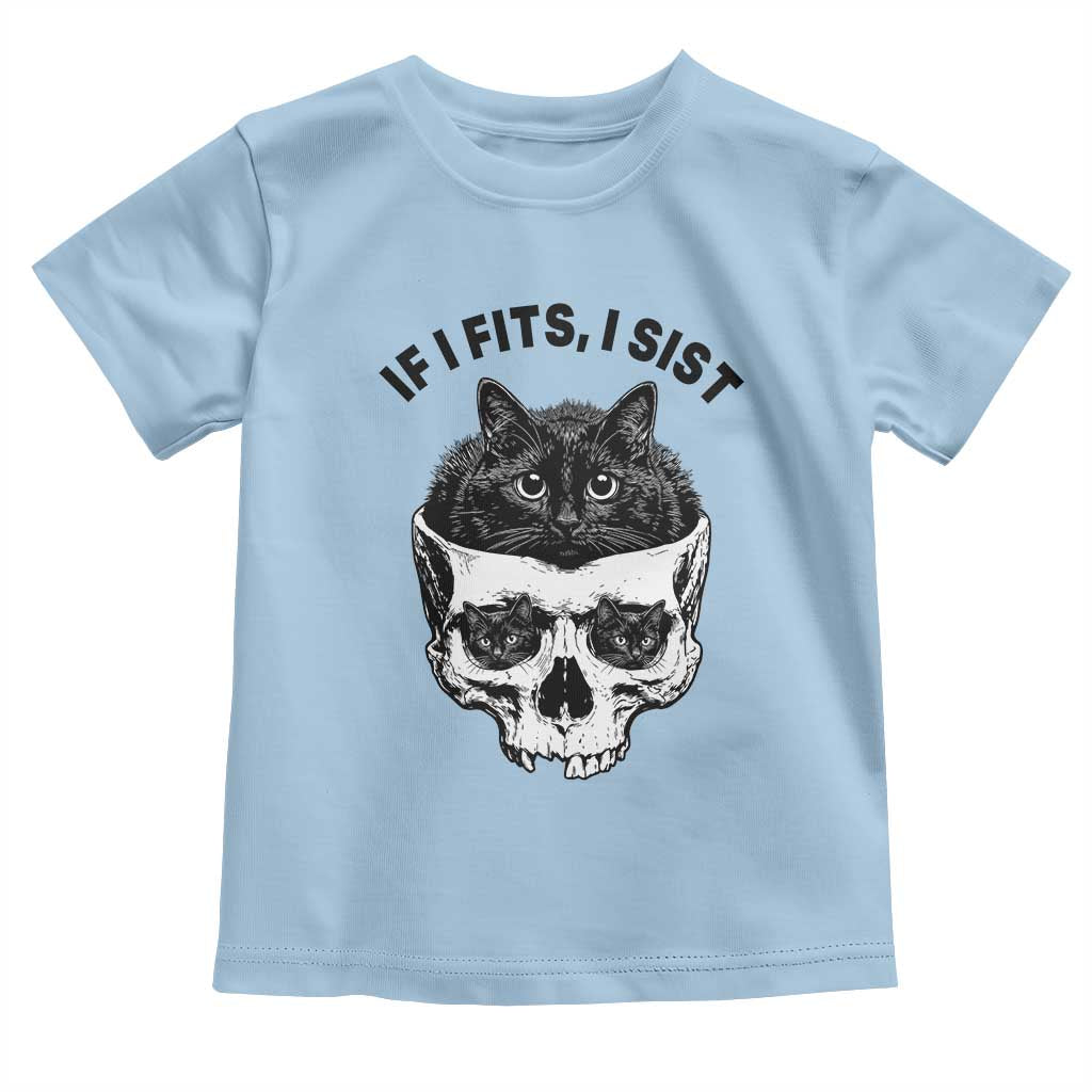 If I Fits I Sits Black Cat Skull Toddler T Shirt Gothic Dark Humor Gift TS12 Light Blue Print Your Wear