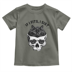 If I Fits I Sits Black Cat Skull Toddler T Shirt Gothic Dark Humor Gift TS12 Military Green Print Your Wear