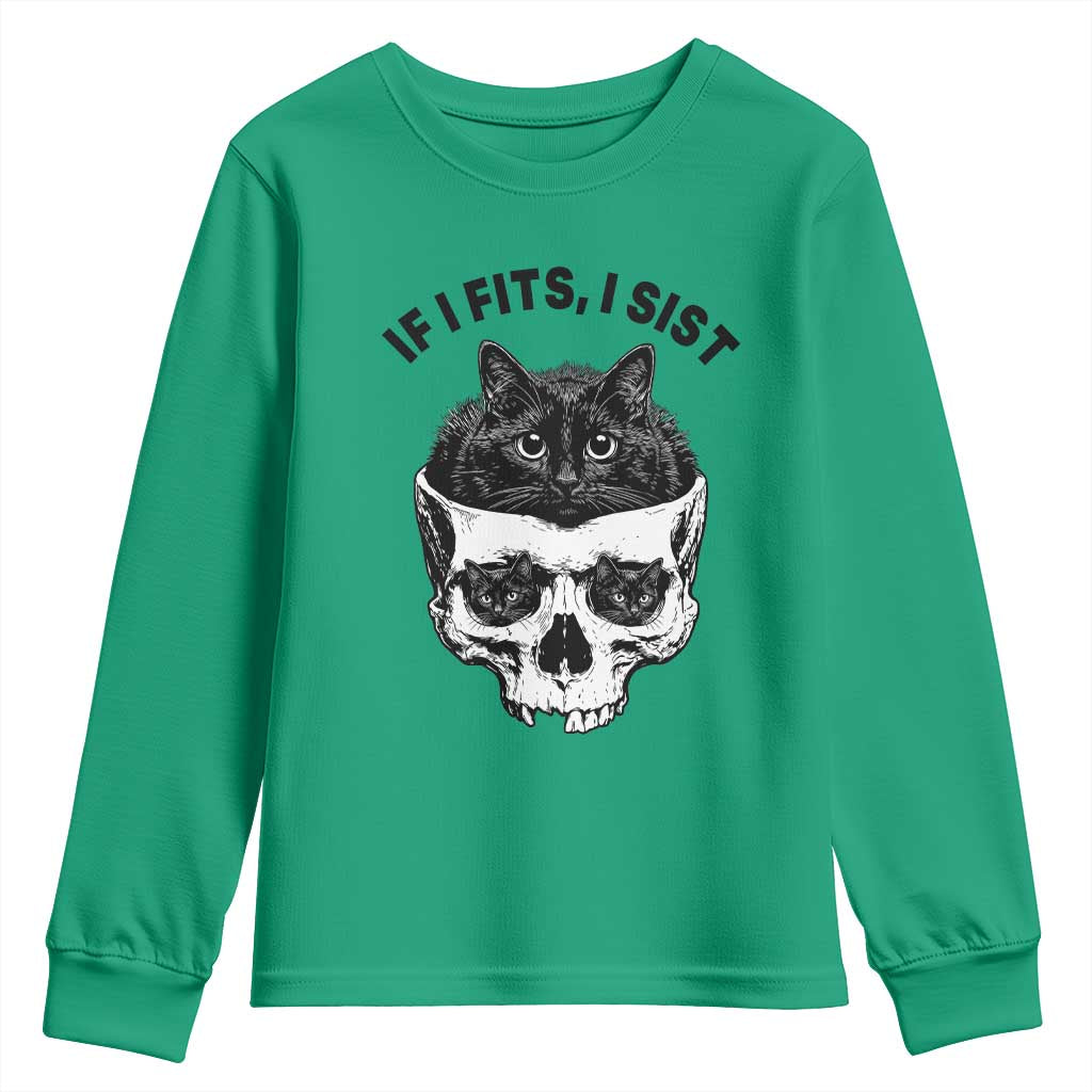 If I Fits I Sits Black Cat Skull Youth Sweatshirt Gothic Dark Humor Gift TS12 Irish Green Print Your Wear