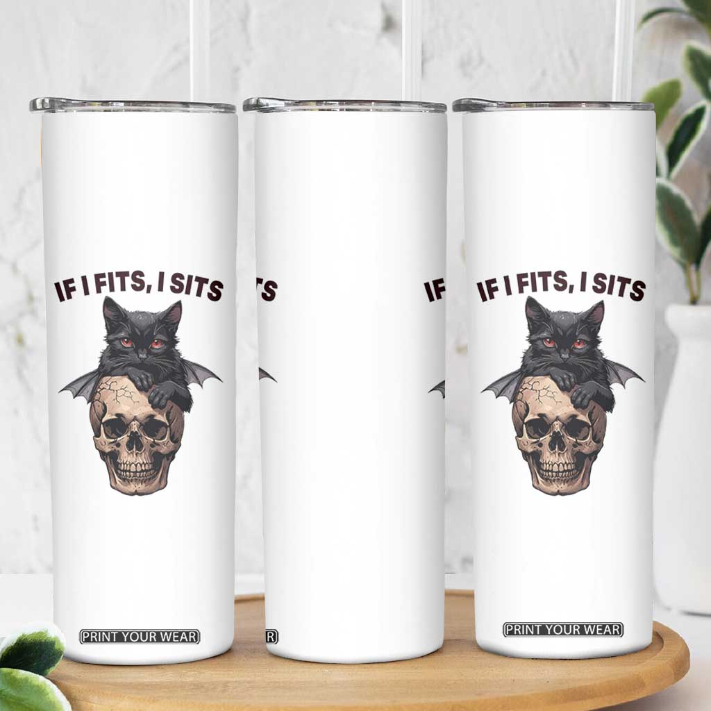 Gothic Cat Skull Graphic Skinny Tumbler If I Fits I Sits Creepy Cute Gift TS12 Print Your Wear