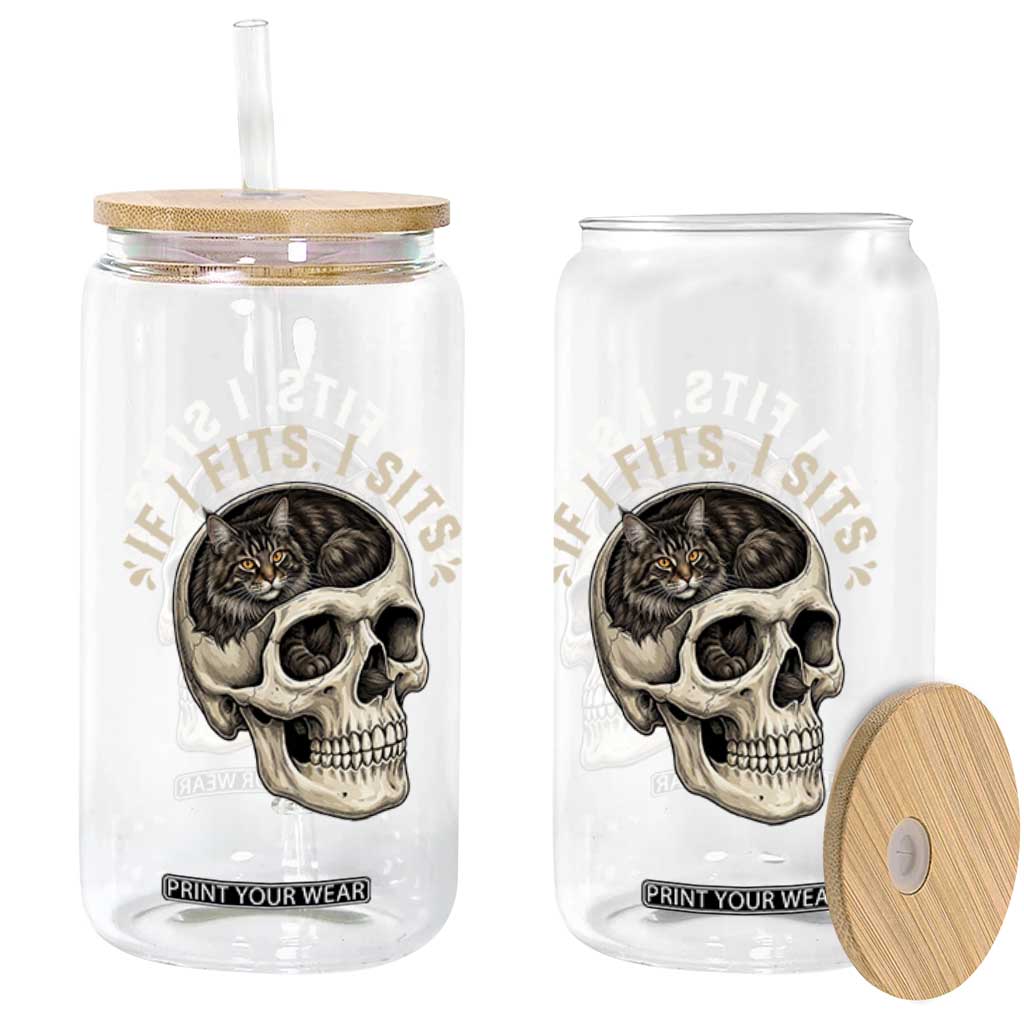 Funny Gothic Black Cat Skull Glass Can If I Fits I Sits TS12 Print Your Wear