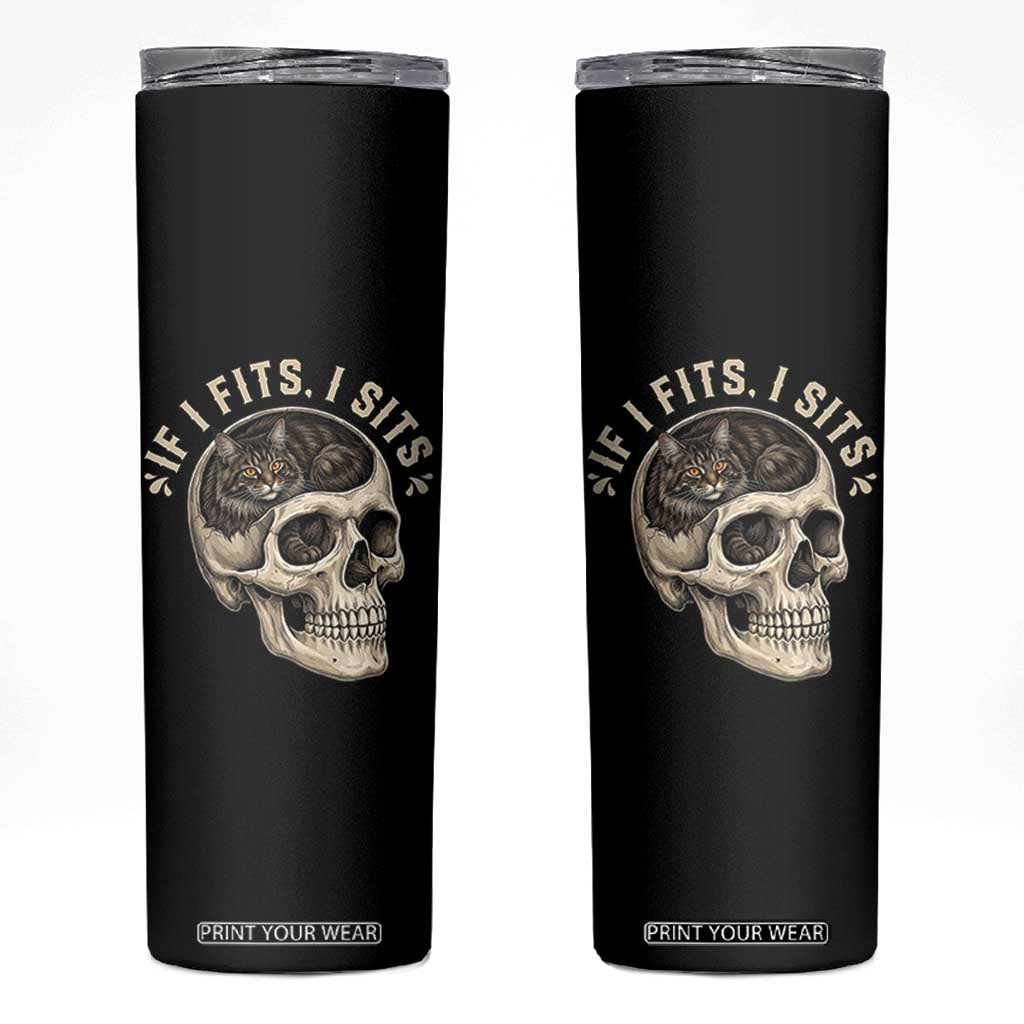 Funny Gothic Black Cat Skull Skinny Tumbler If I Fits I Sits TS12 Black Print Your Wear
