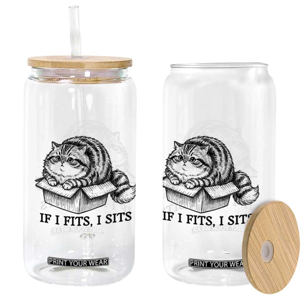 If I Fits I Sits Glass Can Chubby Kitty Funny Cat Lover Gift TS12 Print Your Wear