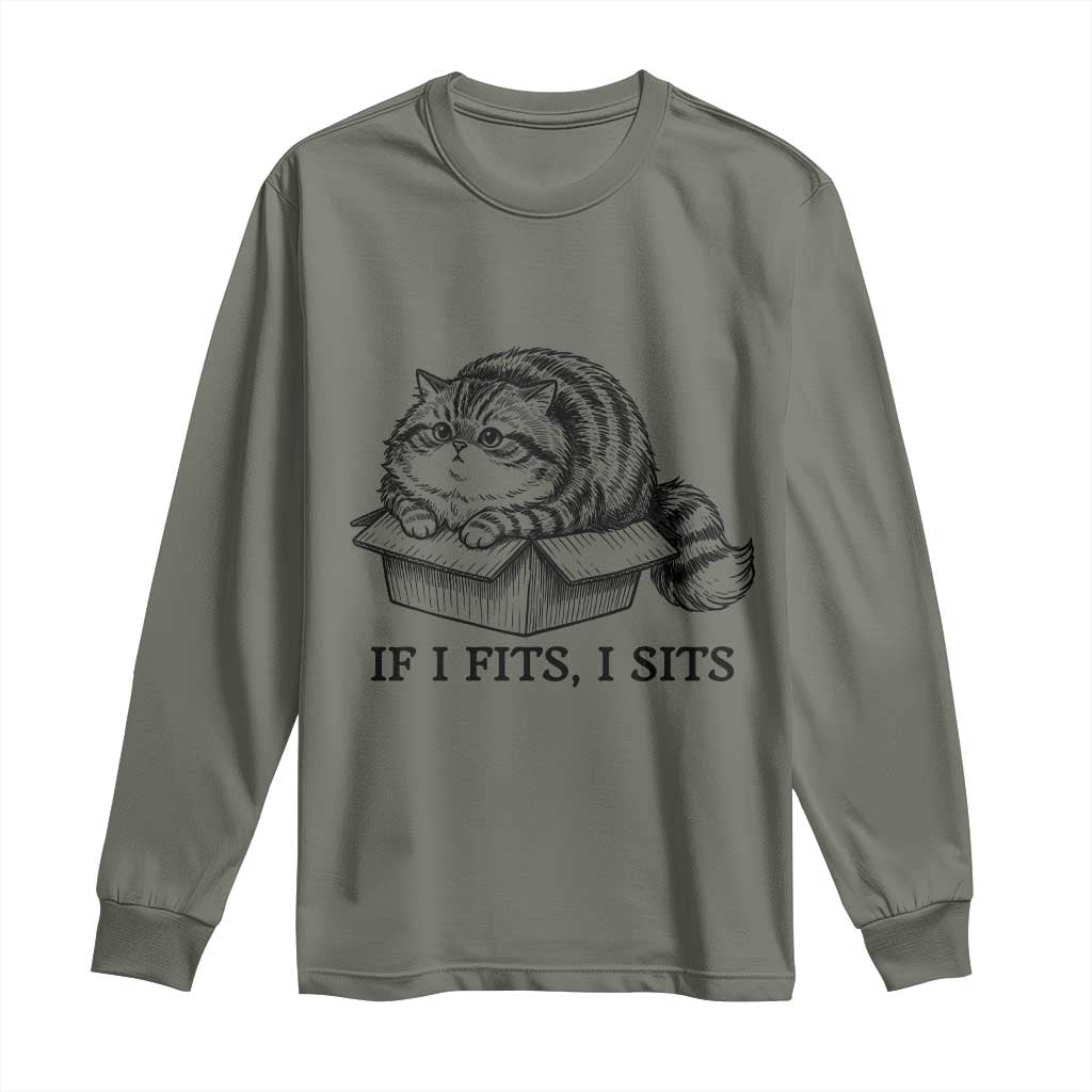 If I Fits I Sits Long Sleeve Shirt Chubby Kitty Funny Cat Lover Gift TS12 Military Green Print Your Wear