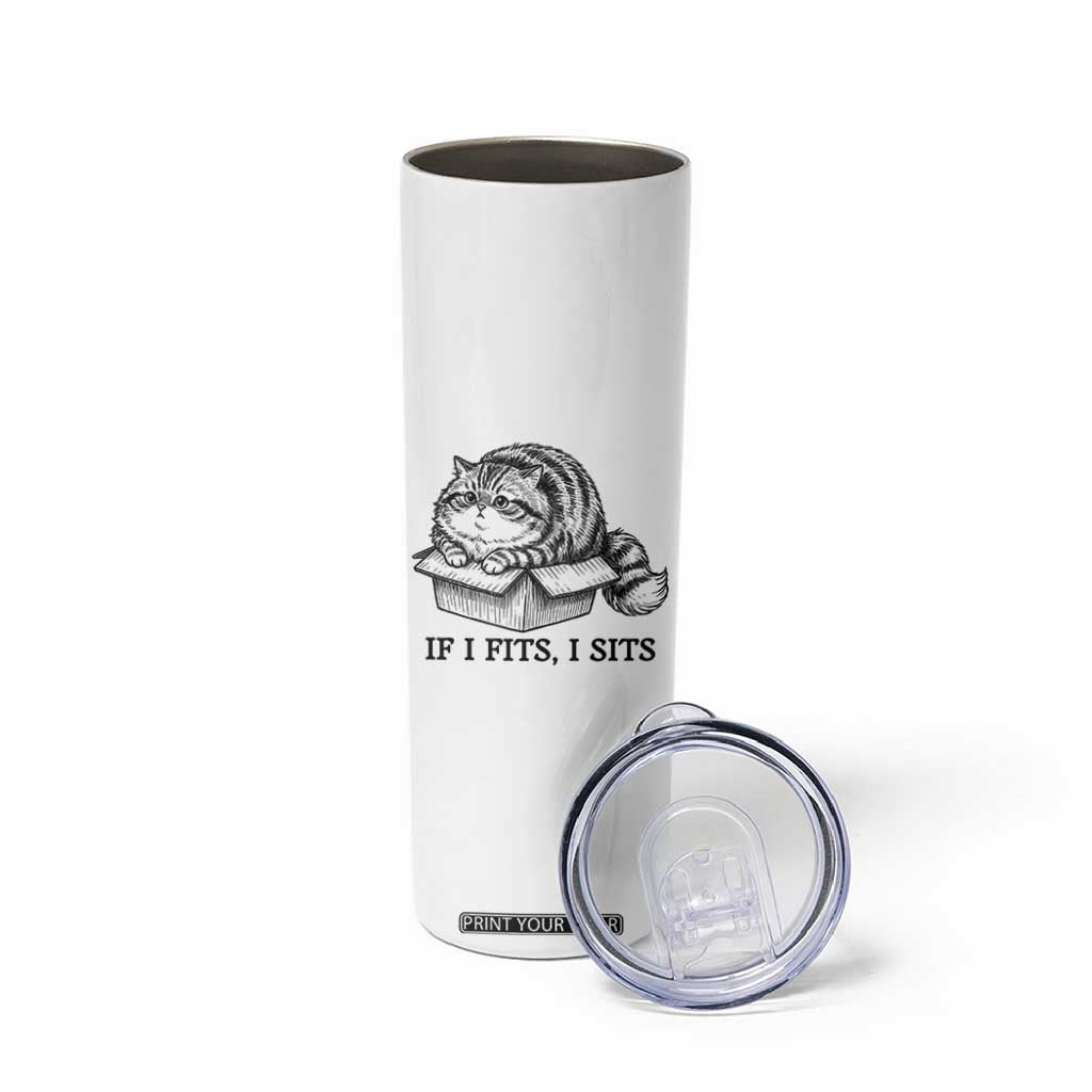 If I Fits I Sits Skinny Tumbler Chubby Kitty Funny Cat Lover Gift TS12 Print Your Wear