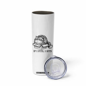 If I Fits I Sits Skinny Tumbler Chubby Kitty Funny Cat Lover Gift TS12 Print Your Wear