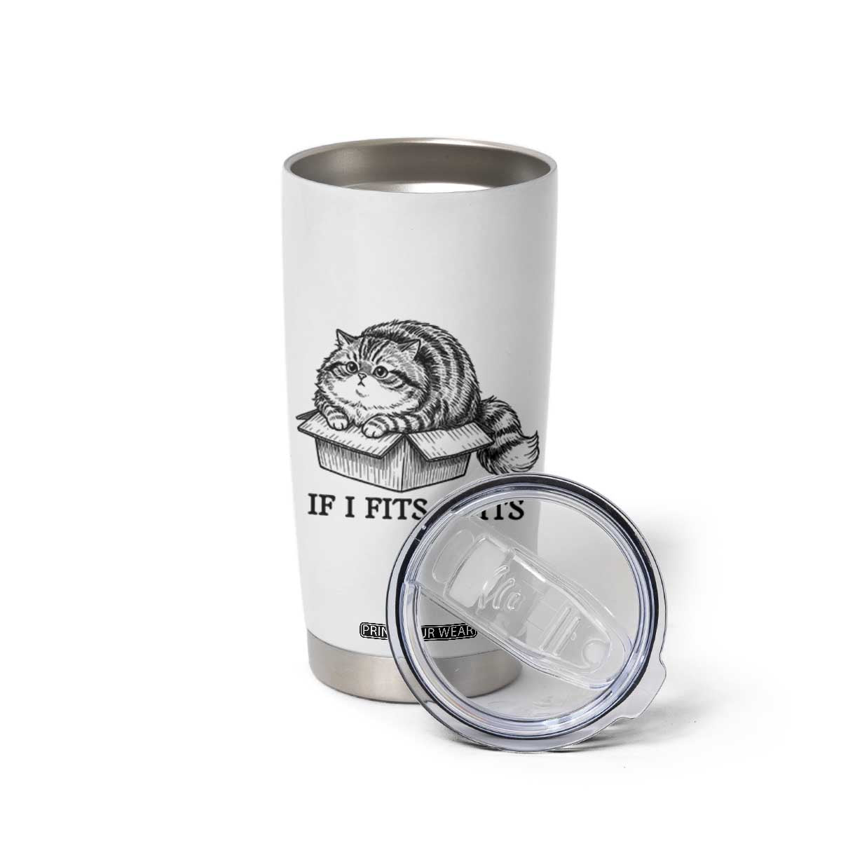 If I Fits I Sits Tumbler Cup Chubby Kitty Funny Cat Lover Gift TS12 Print Your Wear