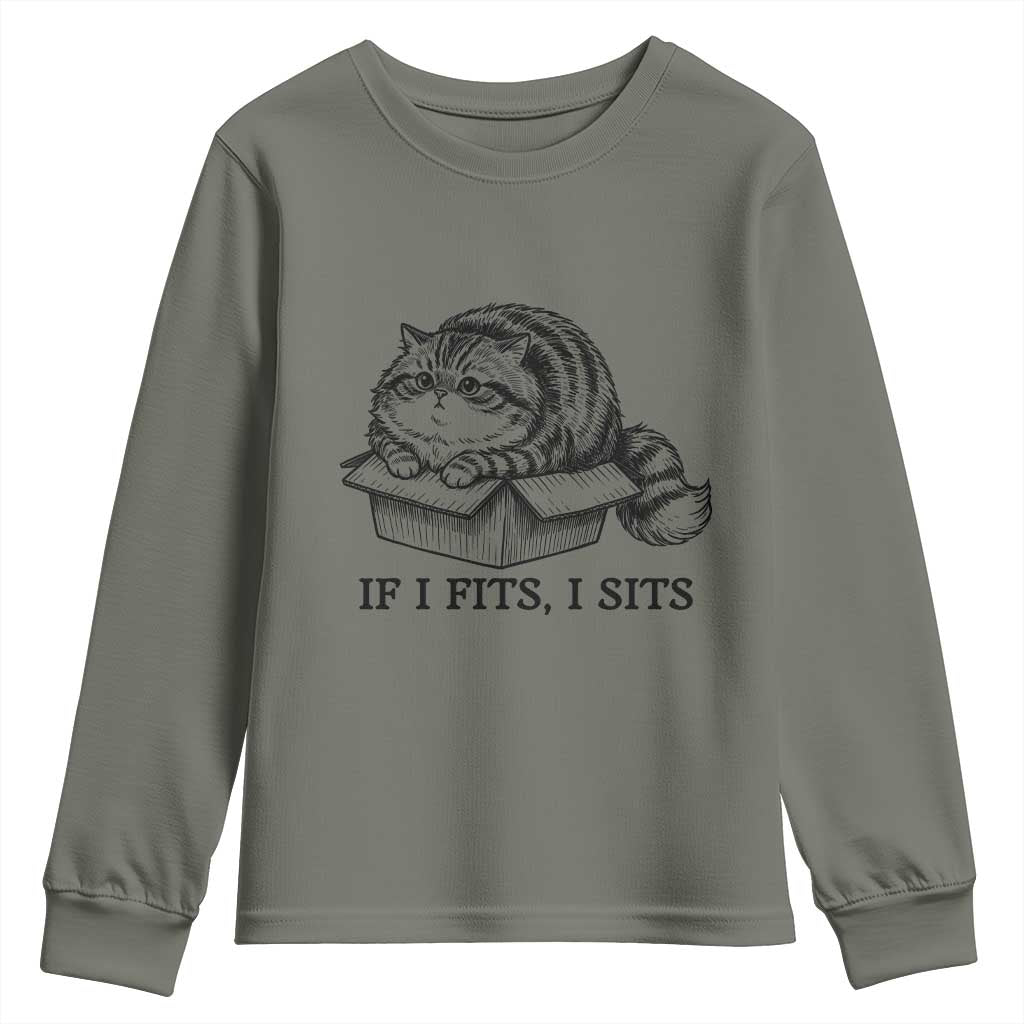 If I Fits I Sits Youth Sweatshirt Chubby Kitty Funny Cat Lover Gift TS12 Military Green Print Your Wear