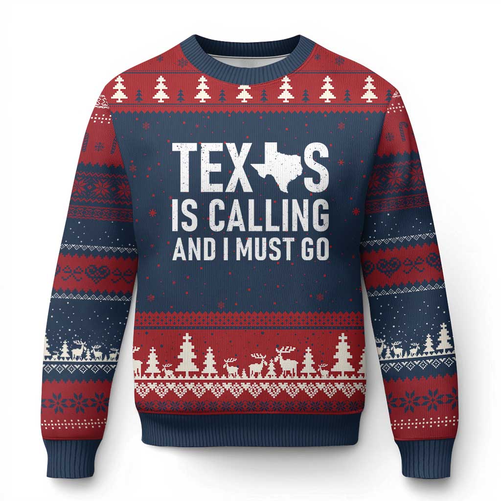 Texas Is Calling And I Must Go Ugly Christmas Sweater Southern Texan Pride TS12 Navy Red Print Your Wear